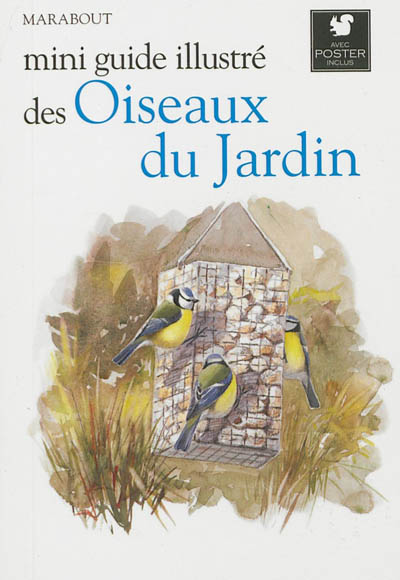 Mini guide illustré des oiseaux du jardin