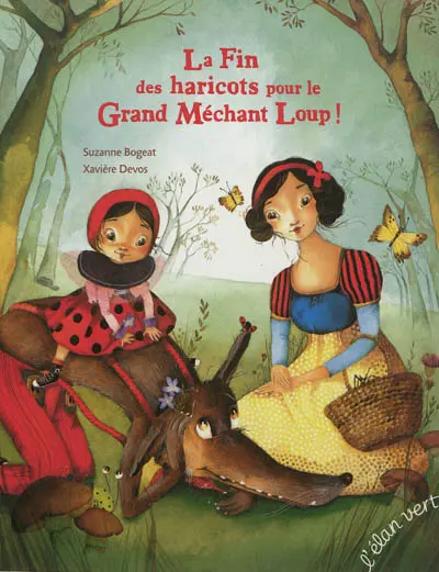 La fin des haricots pour le grand méchant loup !