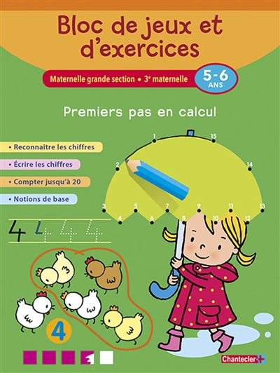 Bloc de jeux et d'exercices, maternelle grande section, 3e maternelle, 5-6 ans : premiers pas en calcul