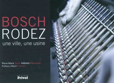 Bosch, Rodez : une ville, une usine