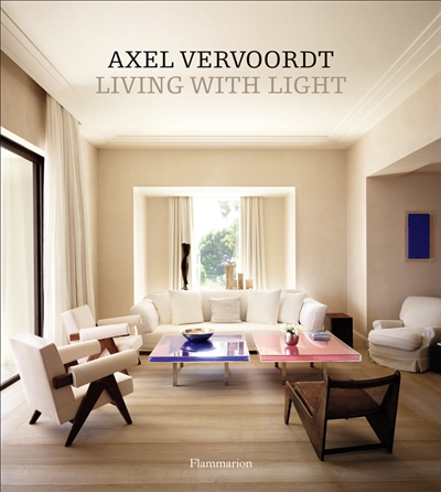 Axel Vervoordt : living with light