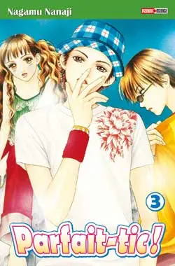 Parfait-tic !. Vol. 3