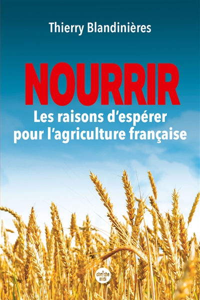 Nourrir : les raisons...