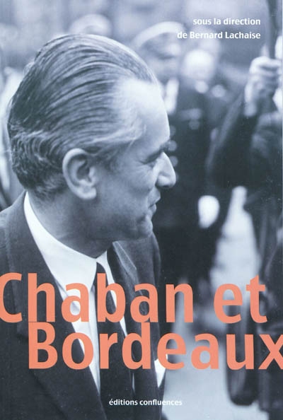 Chaban et Bordeaux