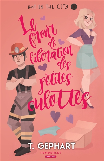 Le front de libération des petites culottes : Hot in the City, T1