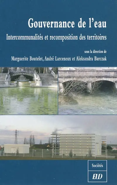 Gouvernance de l'eau : intercommunalités et recomposition des territoires