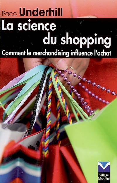 La science du shopping : comment le merchandising influence l'achat