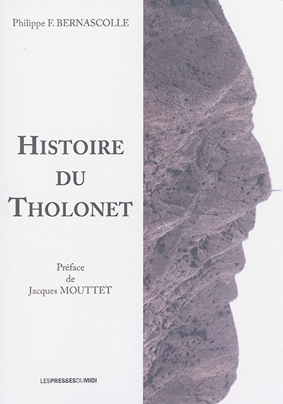 Histoire du Tholonet : compilation des articles de P. Cheilan publiés dans Le Mémorial d'Aix