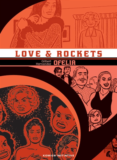 Love and rockets. Vol. 10. Ofelia