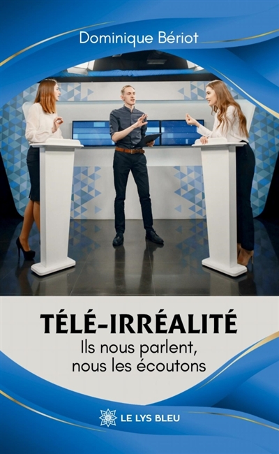Télé-irréalité : Ils nous...