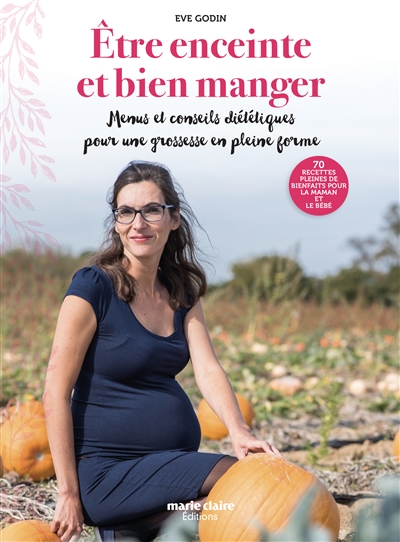Etre enceinte et bien...