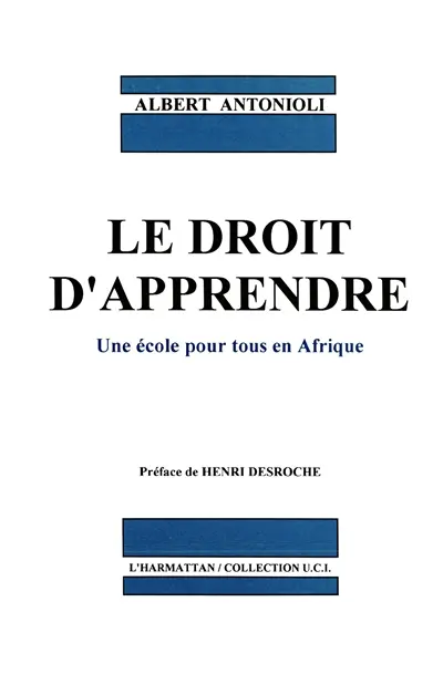 Le Droit d'apprendre : une école pour tous en Afrique