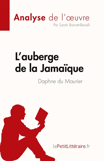 L’auberge de la Jamaïque de Daphne du Maurier (Analyse de l'œuvre) : Résumé complet et analyse détaillée de l'œuvre