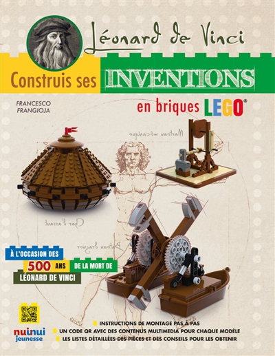 Léonard de Vinci : construis ses inventions en briques Lego