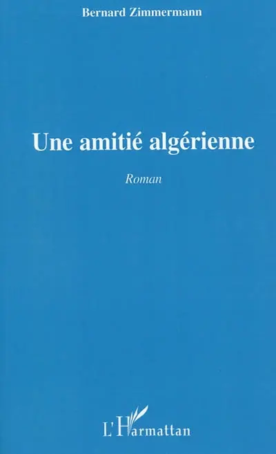 Une amitié algérienne