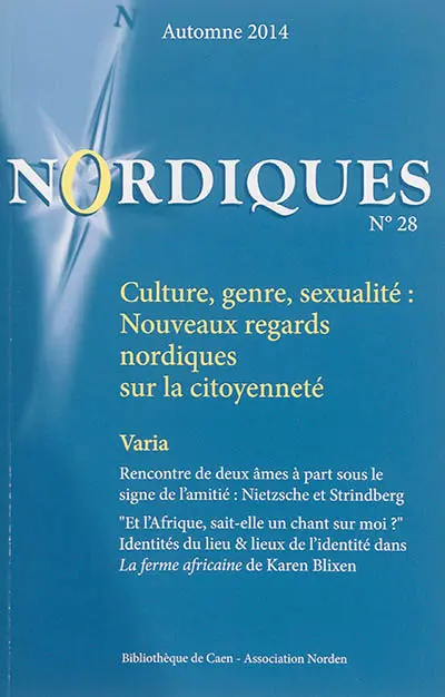 Nordiques, n° 28. Culture, genre, sexualité : nouveaux regards nordiques sur la citoyenneté
