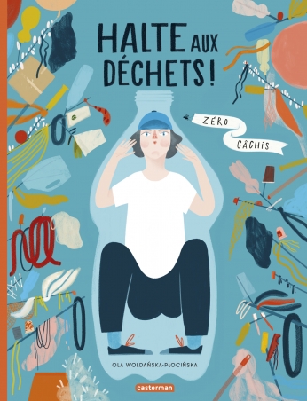 Halte aux déchets ! : zéro gachis