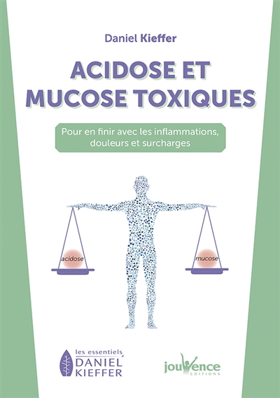 Acidose et mucose toxiques...