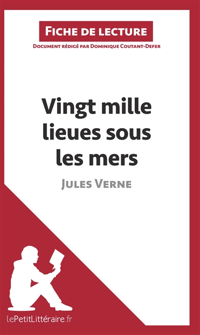 Vingt-mille lieues sous les mers de Jules Verne (Fiche de lecture) : Analyse complète et résumé détaillé de l'oeuvre