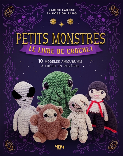 Pop culture : le livre de crochet : 10 modèles amigurumis à créer en pas à pas