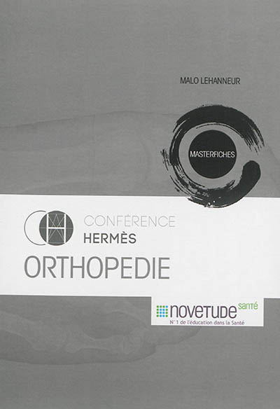 Orthopédie : conférence Hermès