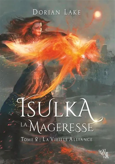 Isulka la Mageresse, Tome 2 : La Vieille Alliance