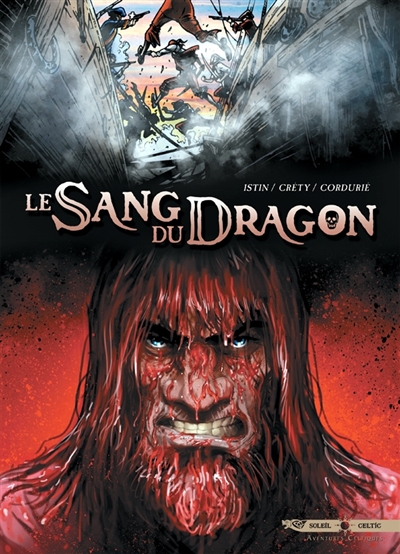 Le sang du dragon. Vol. 6. Vengeance