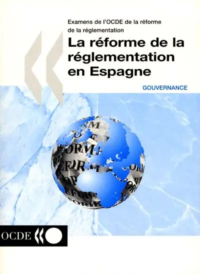 La réforme de la réglementation en Espagne