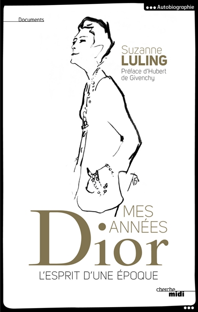 Mes années Dior : l'esprit d'une époque