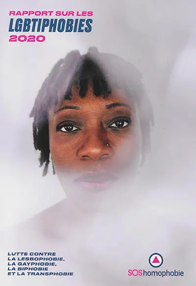 Rapport sur les LGBTIphobies 2020 : lutte contre la lesbophobie, la gayphobie, la biphobie et la transphobie