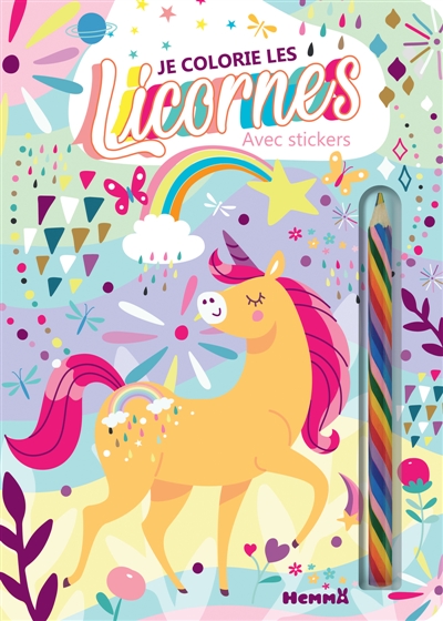 Je colorie les licornes : Avec stickers