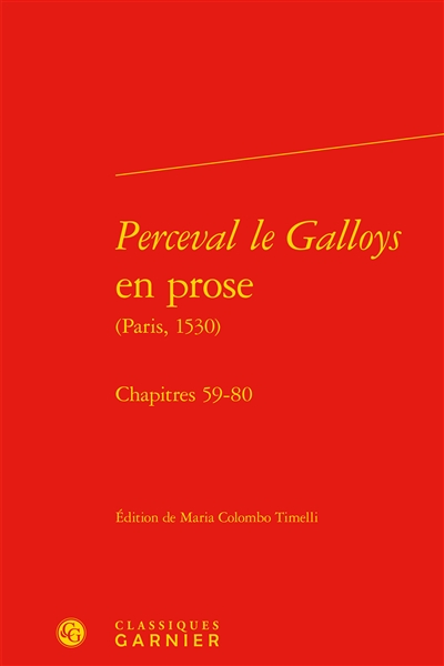 Perceval le Galloys en prose (Paris, 1530). Chapitres 59-80