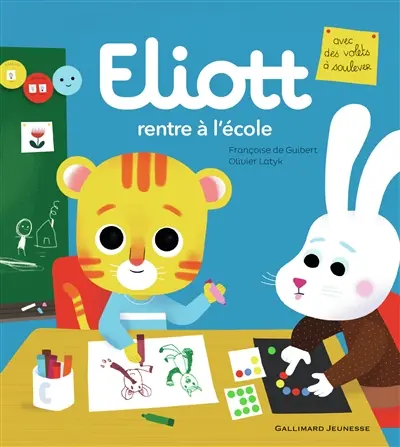 Eliott. Vol. 13. Eliott rentre à l'école