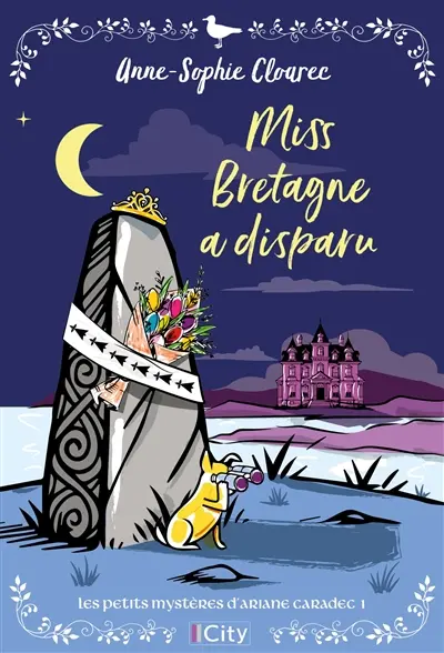 Les petits mystères d'Ariane Caradec. Vol. 1. Miss Bretagne a disparu