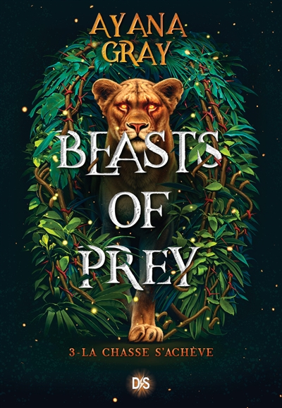 Beasts of prey. Vol. 3. La chasse s'achève