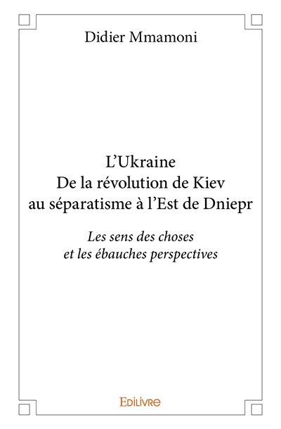 L’ukraine : de la...