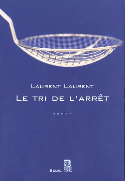 Le tri de l'arrêt