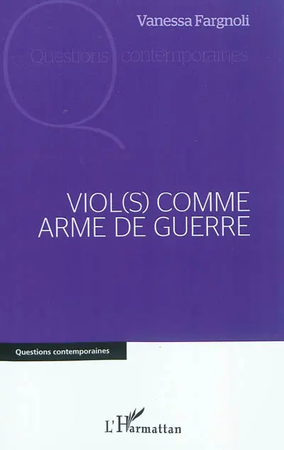 Viol(s) comme arme de guerre