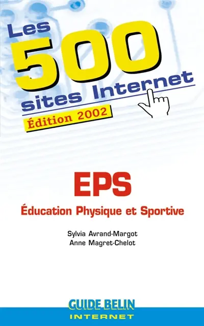 Les 500 sites Internet : éducation physique et sportive