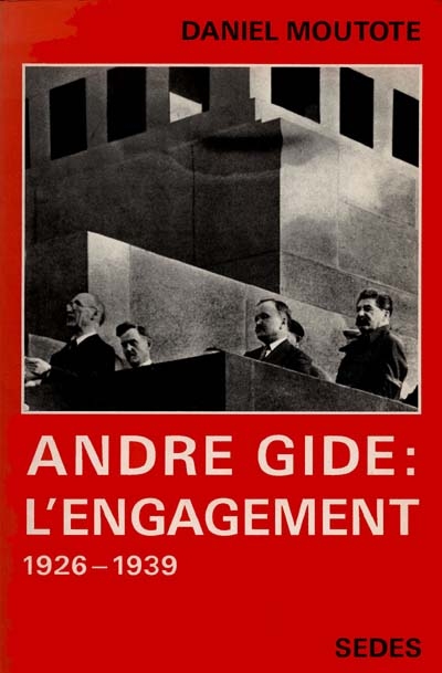 André Gide, l'engagement : 1926-1939