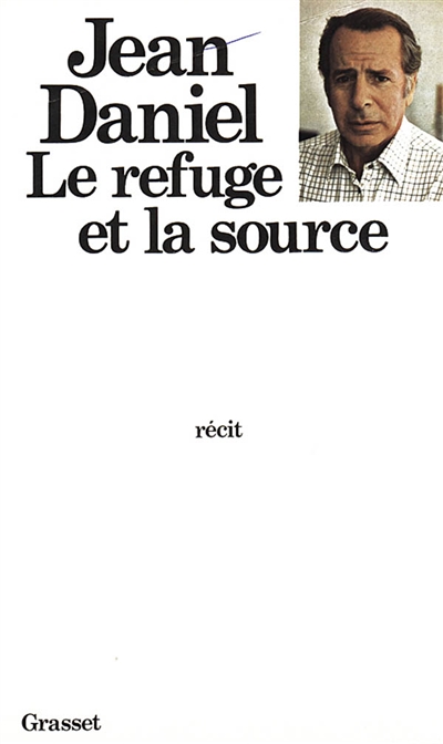 Le Refuge et la source