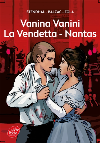 Vanina Vanini. La vendetta. Nantas
