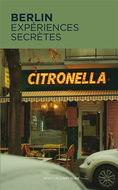 Berlin, expériences secrètes : insolites et authentiques