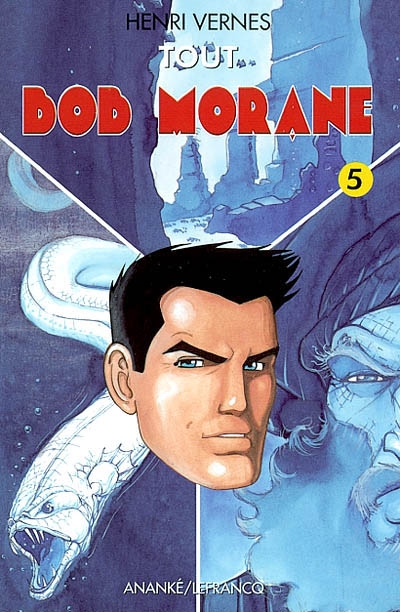 Tout Bob Morane. Vol. 5