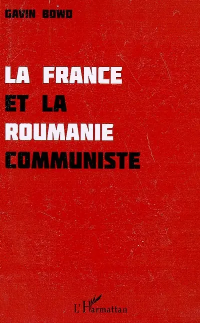 La France et la Roumanie communiste