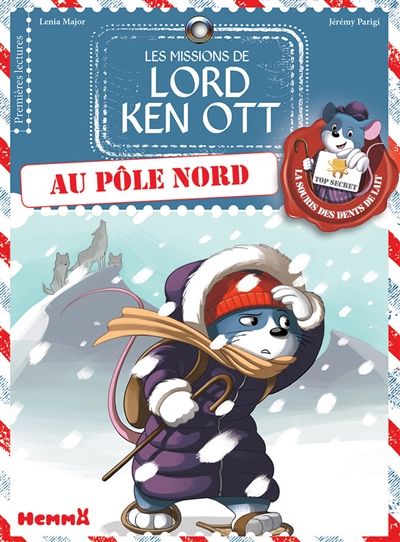Les missions de lord Ken Ott. Vol. 4. Au pôle Nord