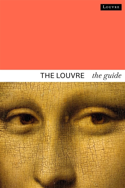 The Louvre : the guide