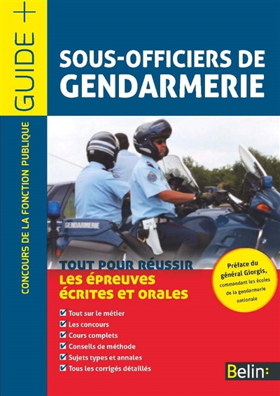 Sous-officiers de gendarmerie : catégorie B : tout pour réussir les épreuves écrites et orales