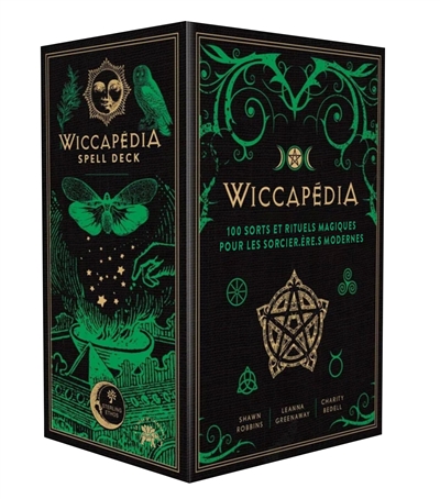 wiccapédia : 100 sorts et rituels magiques pour les sorcier.ères modernes