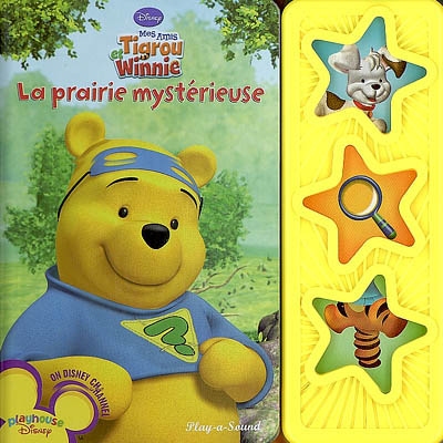 Mes amis Tigrou et Winnie : la prairie mystérieuse